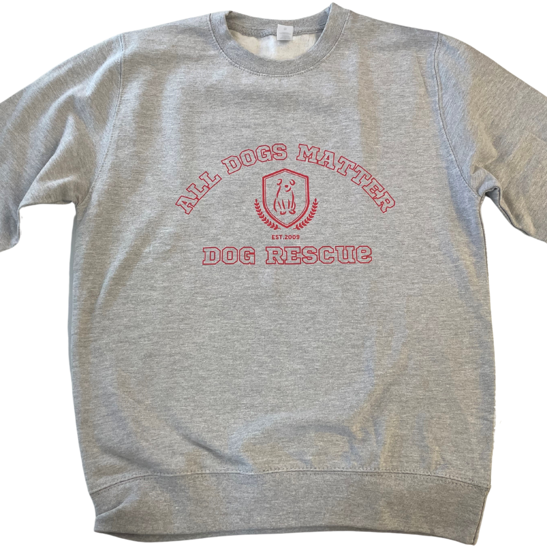 All Dogs Matter Dog Rescue Sweatshirt Available in 3 Colours