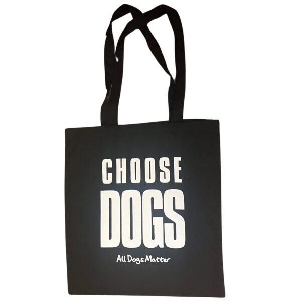 Choose Dogs tote bag