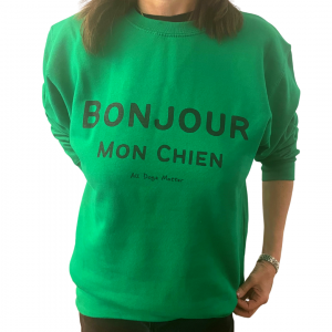 Bonjour mon Chien Sweatshirt – Green